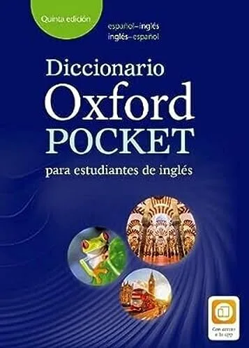 Diccionario Oxford Pocket para estudiantes de inglés. Español-Inglés/inglés-español