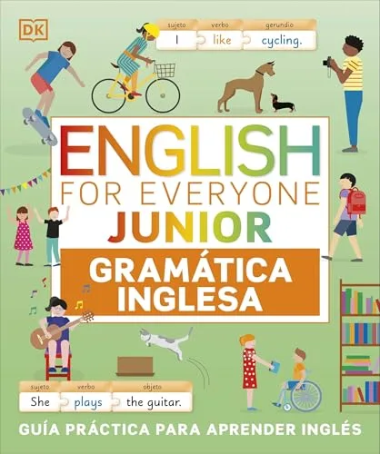 English for Everyone - Junior. Gramática inglesa: Guía práctica para aprender inglés