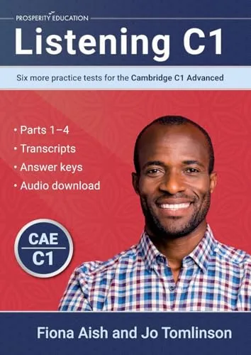 Listening C1: Six more practice tests for the Cambridge C1 Advanced (Cambridge C1 English)