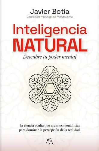 Inteligencia Natural: Descubre tu poder mental (Desarrollo personal)