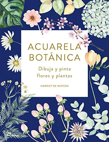 Acuarela Botánica. Dibujo y pinta Flores y plantas (ARTE)