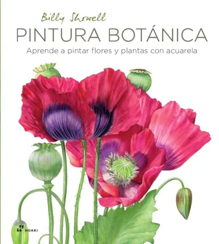 PINTURA BOTÁNICA: Aprende a pintar flores y plantas con acuarela
