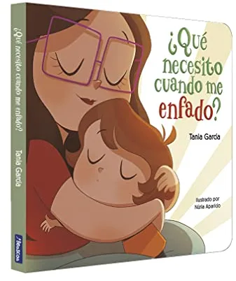 ¿Qué necesito cuando me enfado? (¿Qué necesito cuando...? Libro de cartón) (Pequeñas manitas), versión en español