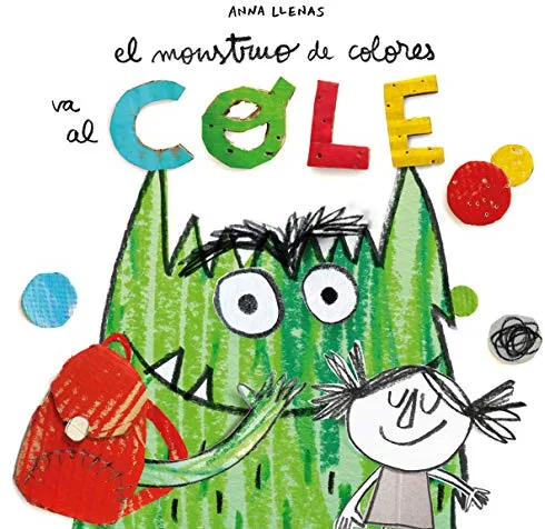 El Monstruo de Colores va al cole (SIN COLECCION)