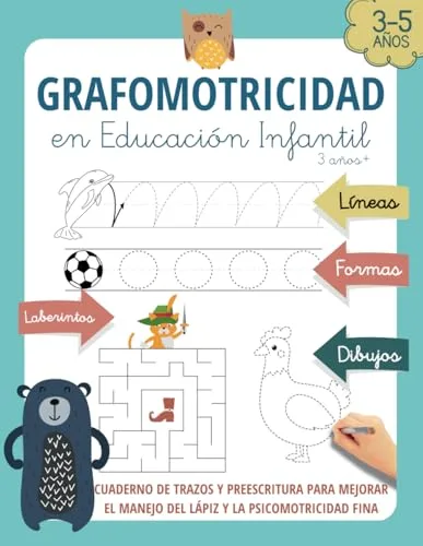 GRAFOMOTRICIDAD EN EDUCACIÓN INFANTIL 3 AÑOS +: Cuaderno de trazos y preescritura para mejorar el manejo del lápiz y la psicomotricidad fina 3, 4 y 5 ... divertidas para niños de 3 a 6 años)